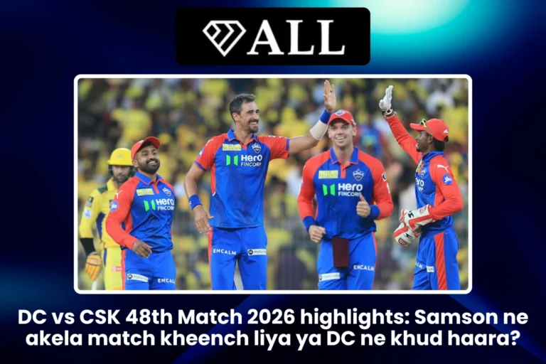 DC vs CSK 48th Match