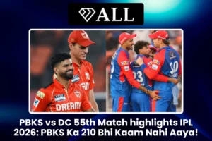 PBKS vs DC 55th Match highlights IPL 2026