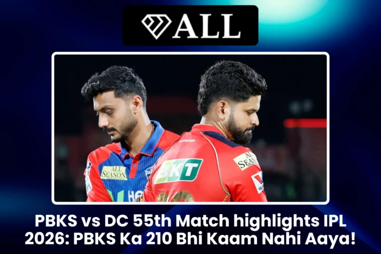 PBKS vs DC 55th Match highlights IPL 2026 PBKS Ka 210 Bhi Kaam Nahi Aaya!